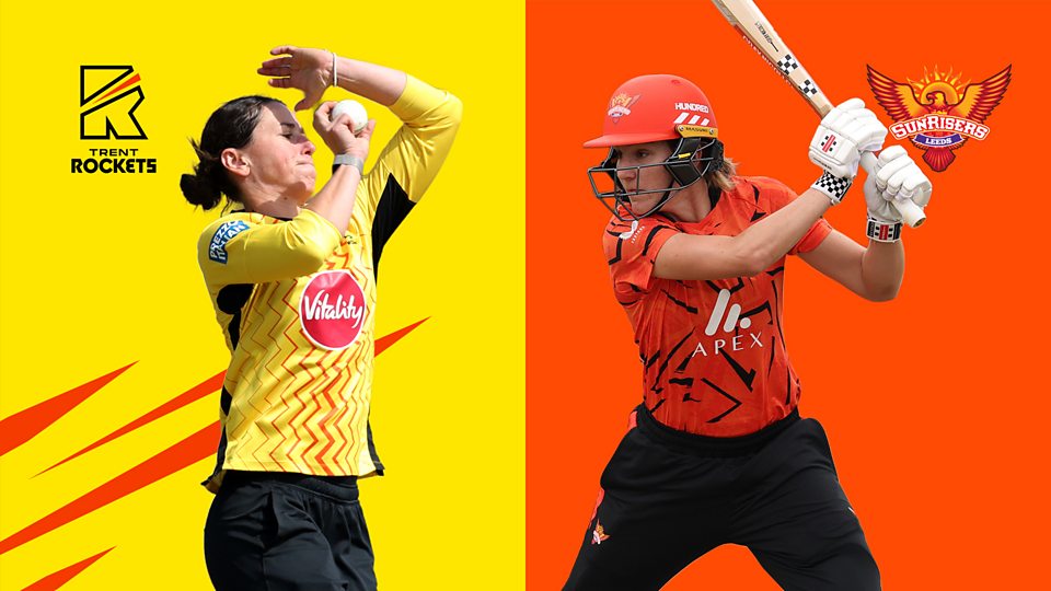 Final: Trent Rockets v Sunrisers Leeds
