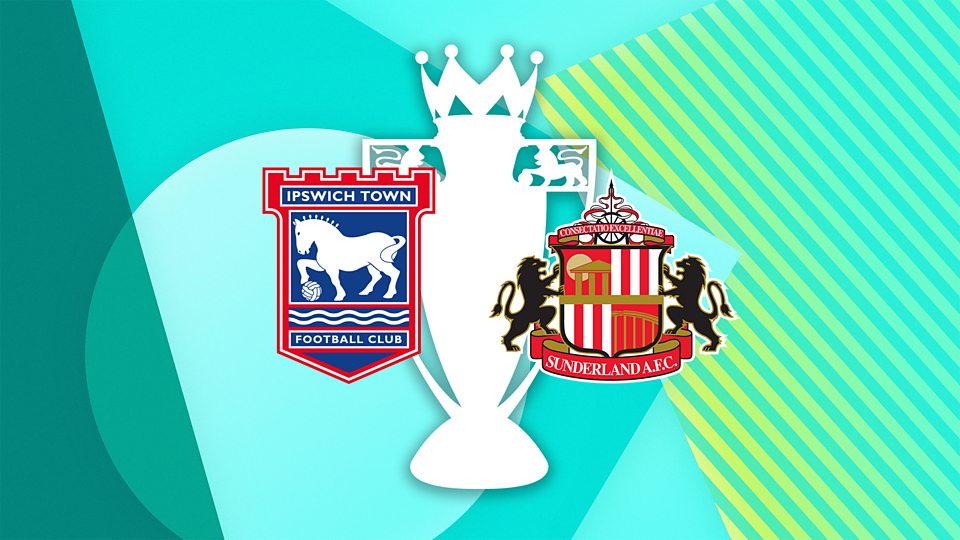 Ipswich Town v Sunderland
