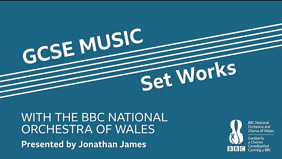 BBC BBC National Orchestra of Wales, BBC NOW Set Works GCSE English