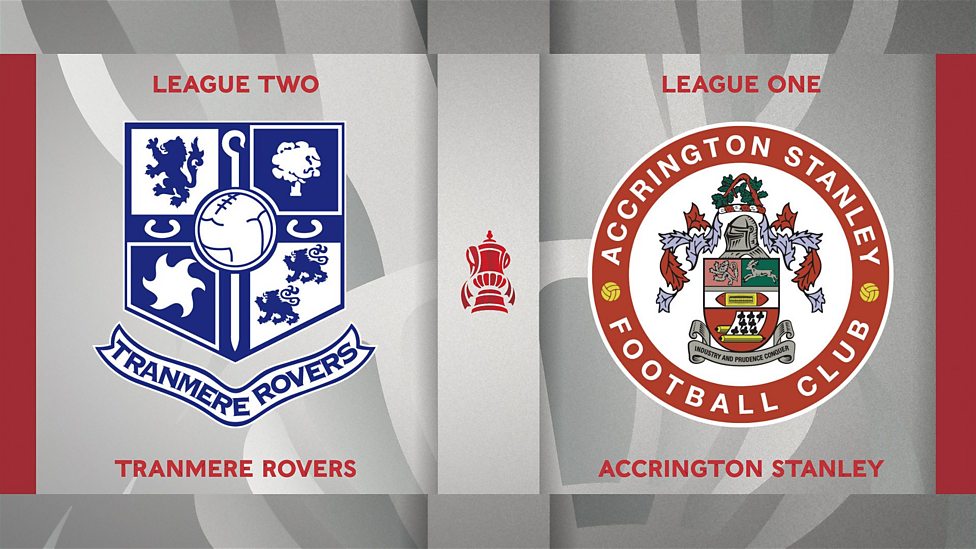 Fa Cup Tranmere Rovers 2 1 Accrington Stanley Highlights Bbc Sport