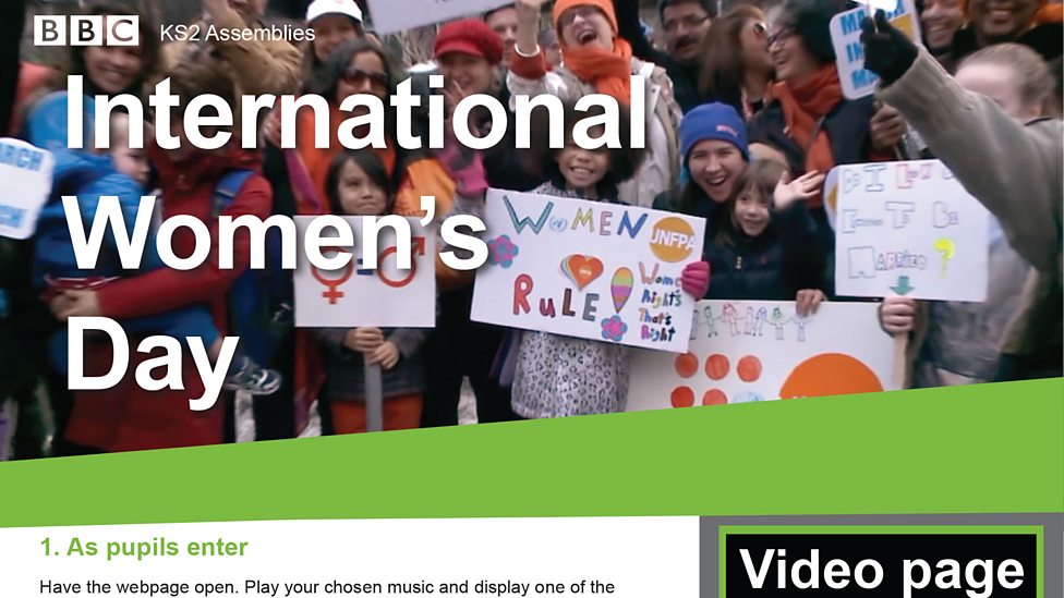 Primary assemblies: International Women’s Day - BBC Teach