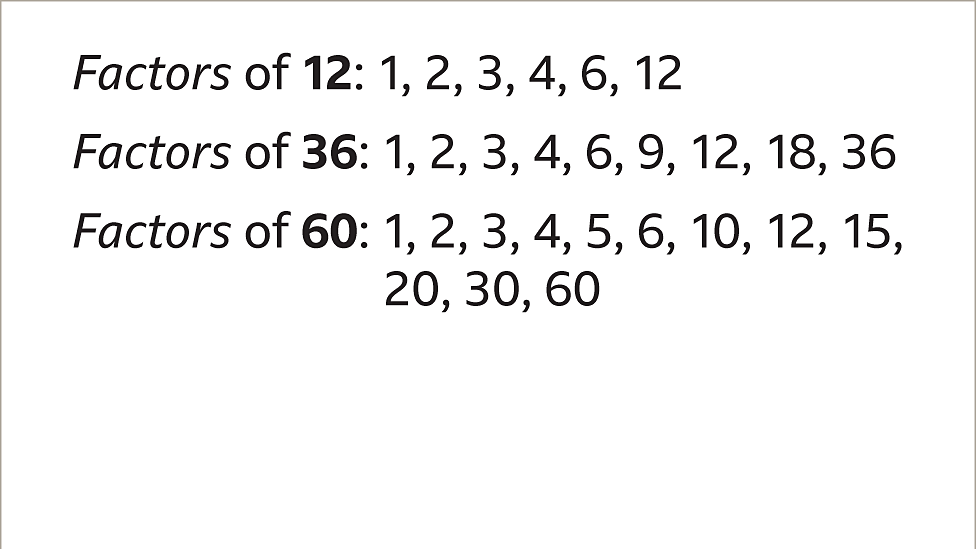 Common Factors Of 9 And 12 What is a common factor in maths? - BBC Bitesize