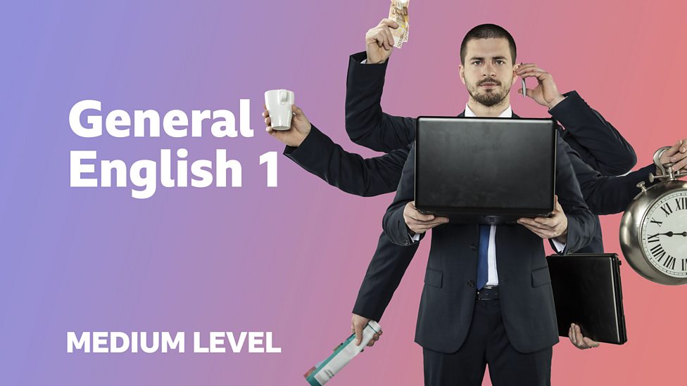 BBC Learning English Medium Course BBC Learning English