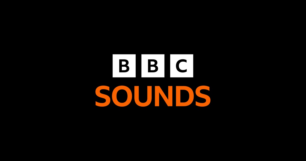 Bbc Sounds - Music. Radio. Podcasts