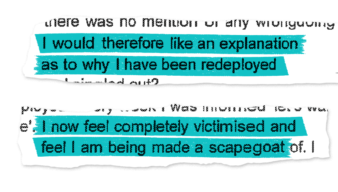 Highlighted email extracts: I would therefore like an explanation as to why I have been redeployed and singled out?... I now feel completely victimised and feel I am being made a scapegoat.