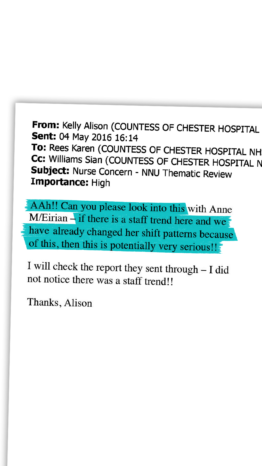 Highlighted email extract: "Aah!! Can you please look into this with Anne M,and Eirian - if there is a staff trend here and we've already changed her shift patterns because of this, then this is potentially very serious!! I will check the report they sent through. I did not notice that there was a staff trend!!"