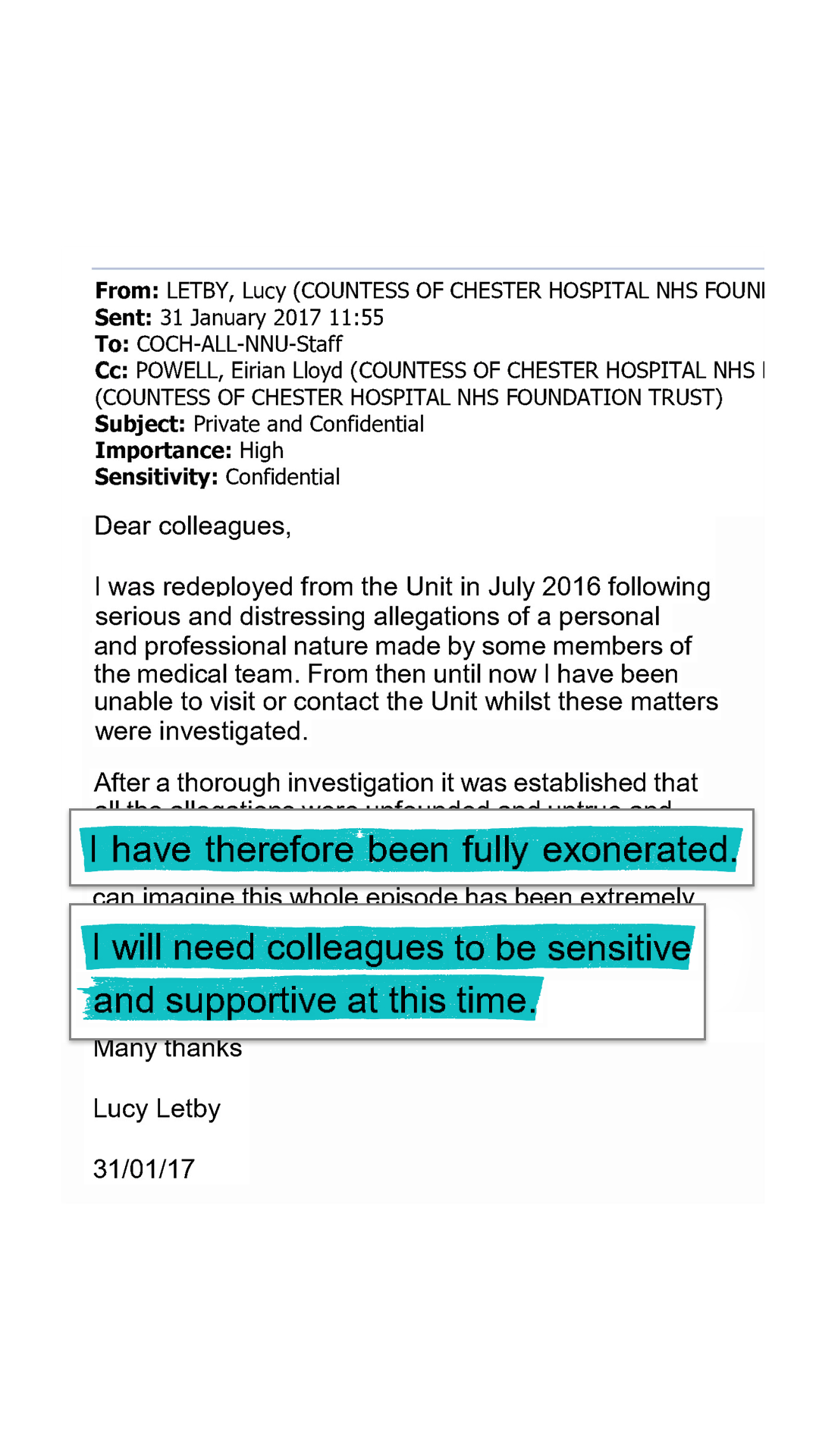Highlighted email extract: I have therefore been fully exonerated. I will need colleagues to be sensitive and supportive at this time.