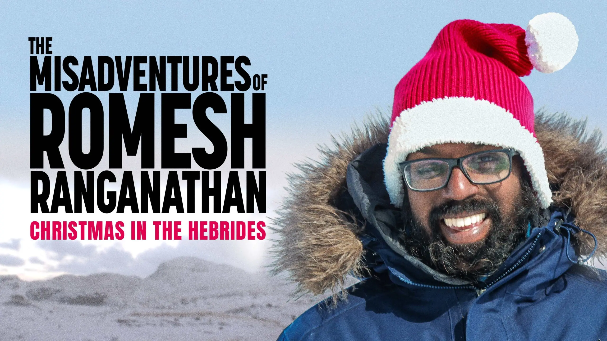 The Misadventures of Romesh Ranganathan: Christmas in the Hebrides