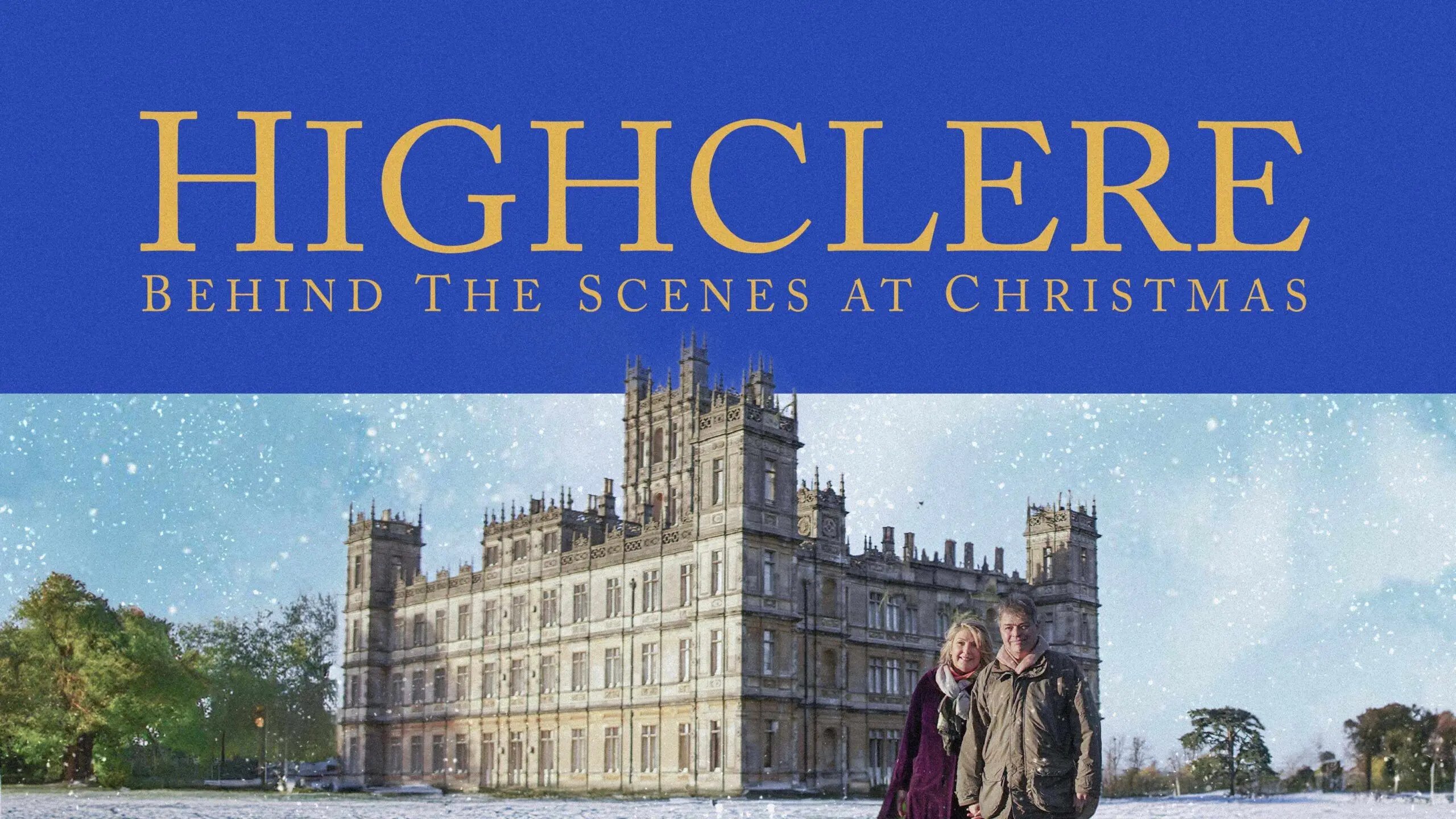 Highclere: Behind the Scenes at Christmas