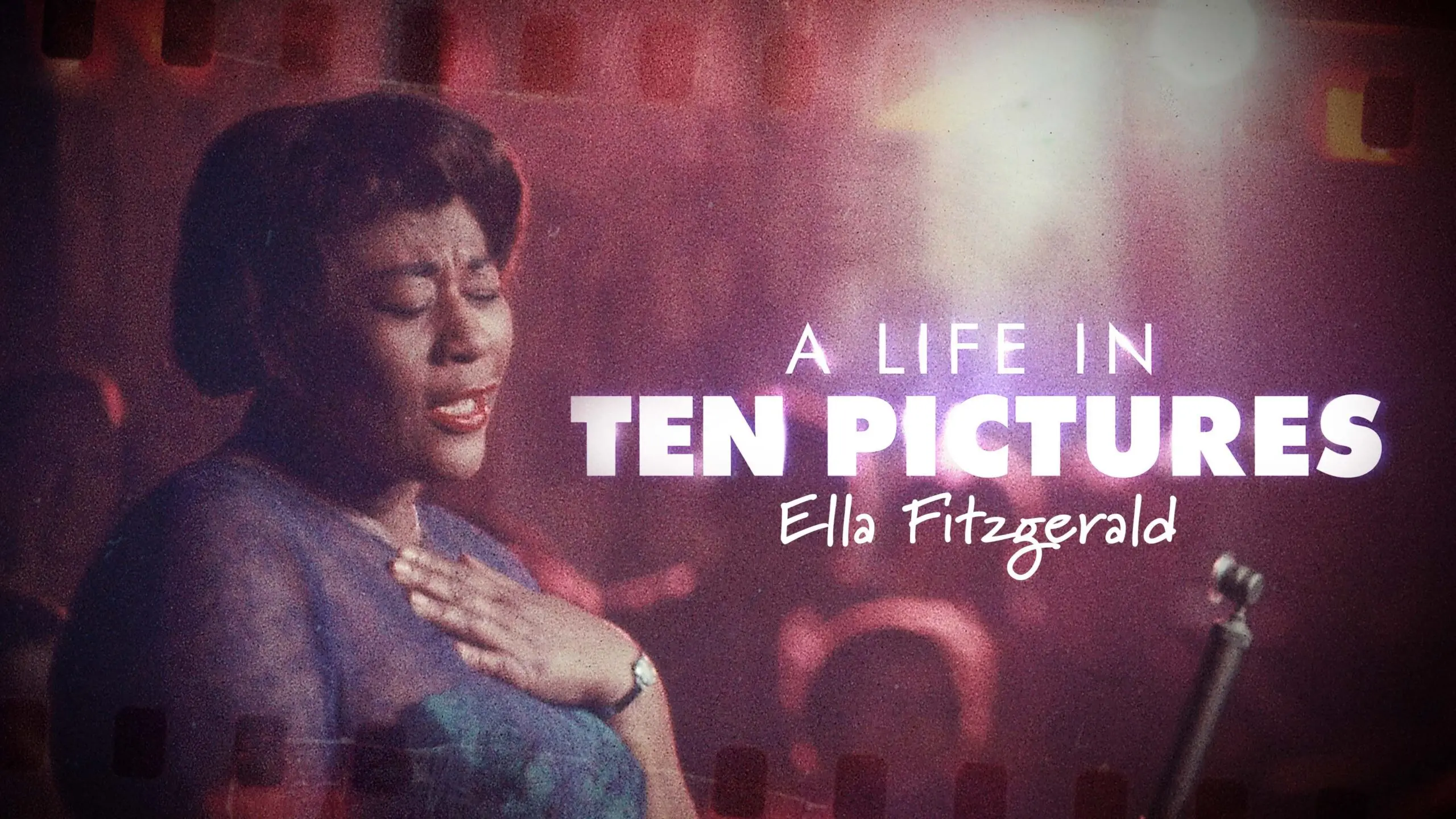 A Life in Ten Pictures: Ella Fitzgerald