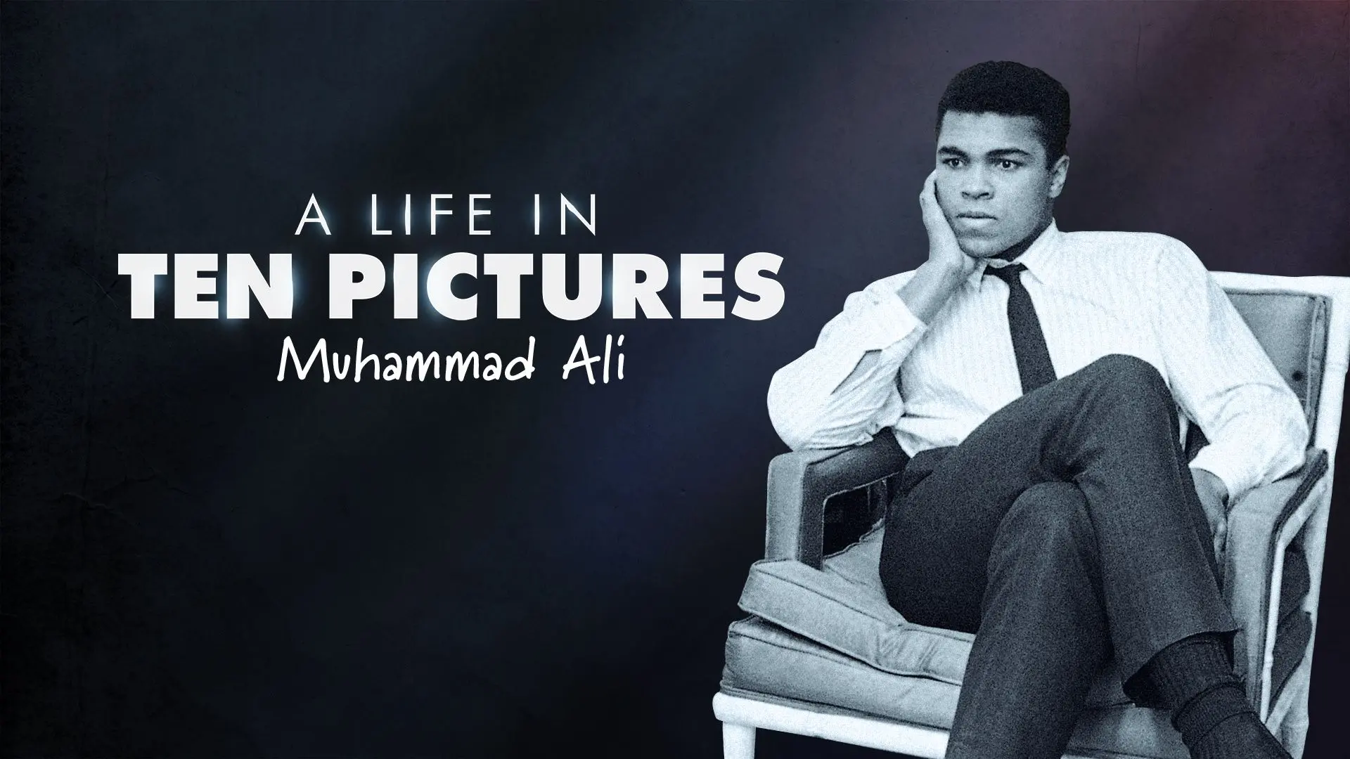 A Life in Ten Pictures: Muhammad Ali