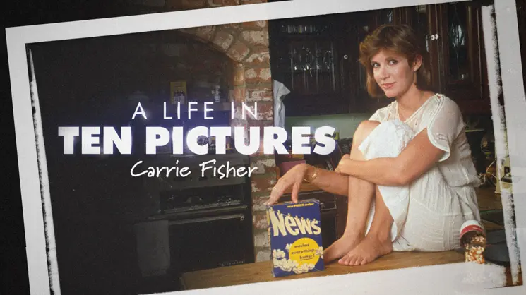 A Life in Ten Pictures: Carrie Fisher