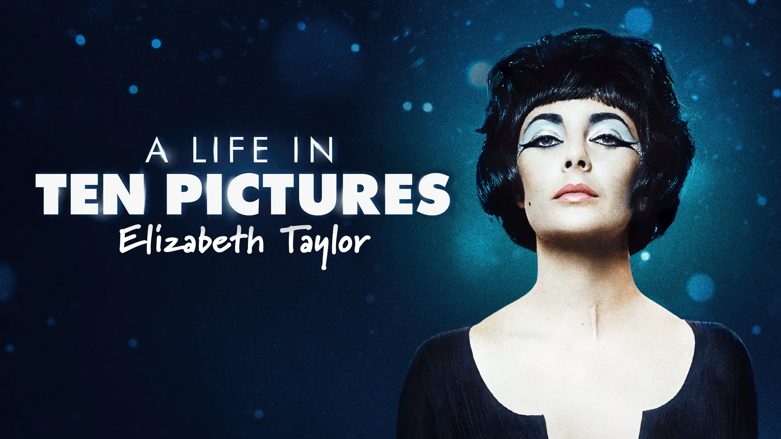 A Life in Ten Pictures: Elizabeth Taylor
