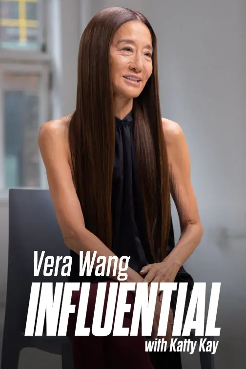 Influential with Katty Kay: Vera Wang