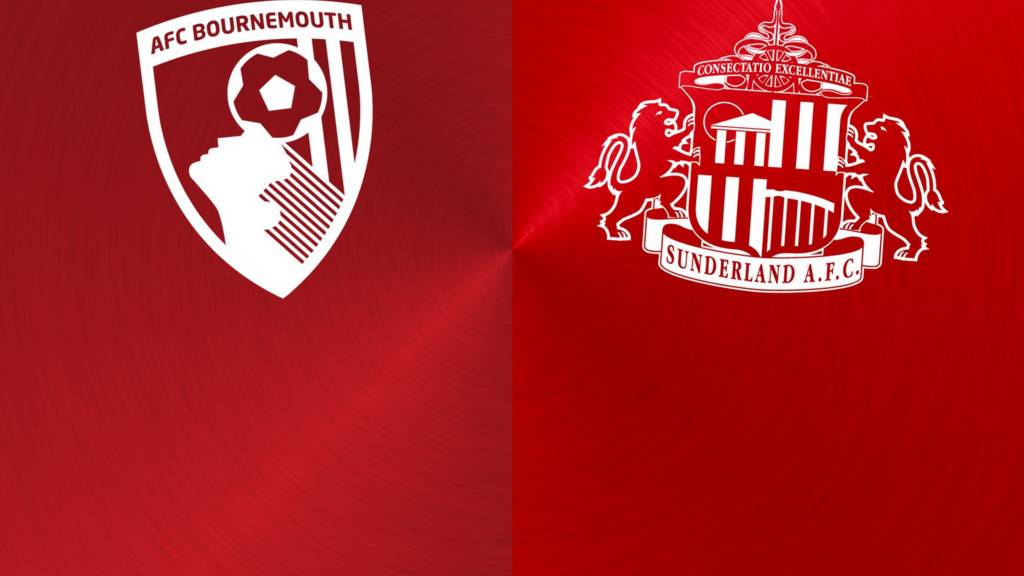 Bournemouth v Sunderland