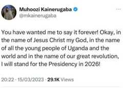 Tweet: “You have wanted me to say it forever! Okay, in the name of Jesus Christ my God, in the name of all the young people of Uganda and the world and in the name of our great revolution, I will stand for the Presidency in 2026!”