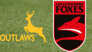 Notts Outlaw v Leicestershire