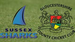 Sussex v Gloucestershire