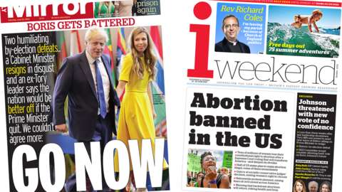 The headline in the Daily Mirror reads 'Go Now' and the headline in the i Newspaper reads 'Abortion banned in the US'