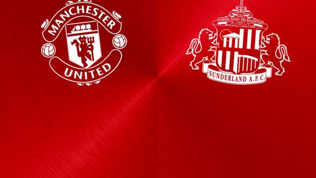 Premier League: Manchester United v Sunderland - Live - BBC Sport