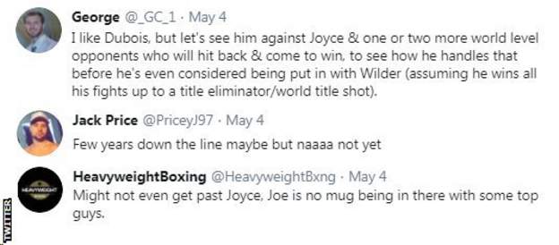 Twitter fans suggest the Daniel Dubois is not ready for American Deontay Wilder. One fan says Dubois should focus on his fight with Joe Joyce, saying "Joe is no mug."