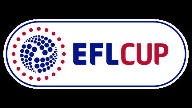 EFL Cup second-round previews & reports - BBC Sport