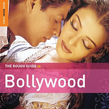 BBC - Music - Review of Various Artists - The Rough Guide to Bollywood