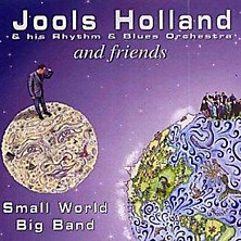 BBC - Music - Review of Jools Holland - Small World Big Band