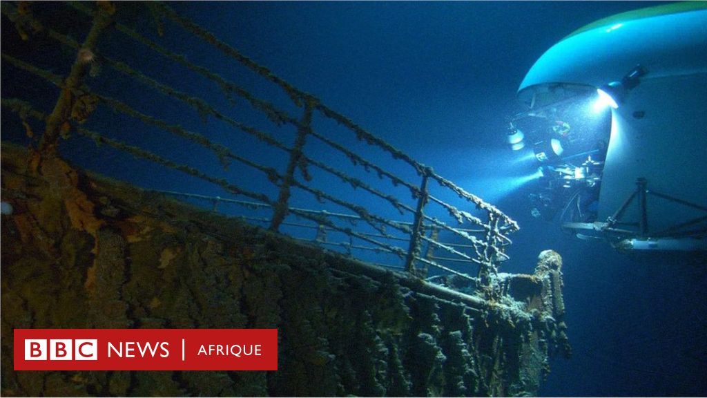 Sous-marin Titan : Pourquoi les eaux autour du Titanic sont toujours  dangereuses - BBC News Afrique