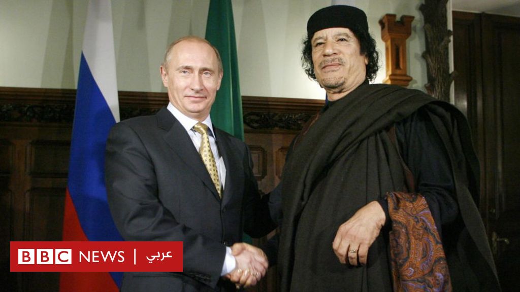 غزو روسيا لأوكرانيا: أوجه الشبه بين فلاديمير بوتين ومعمر القذافي - الإندبندنت