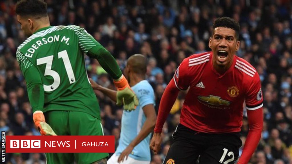 Manchester United yatsinze Manchester City 3-2 - BBC News Gahuza