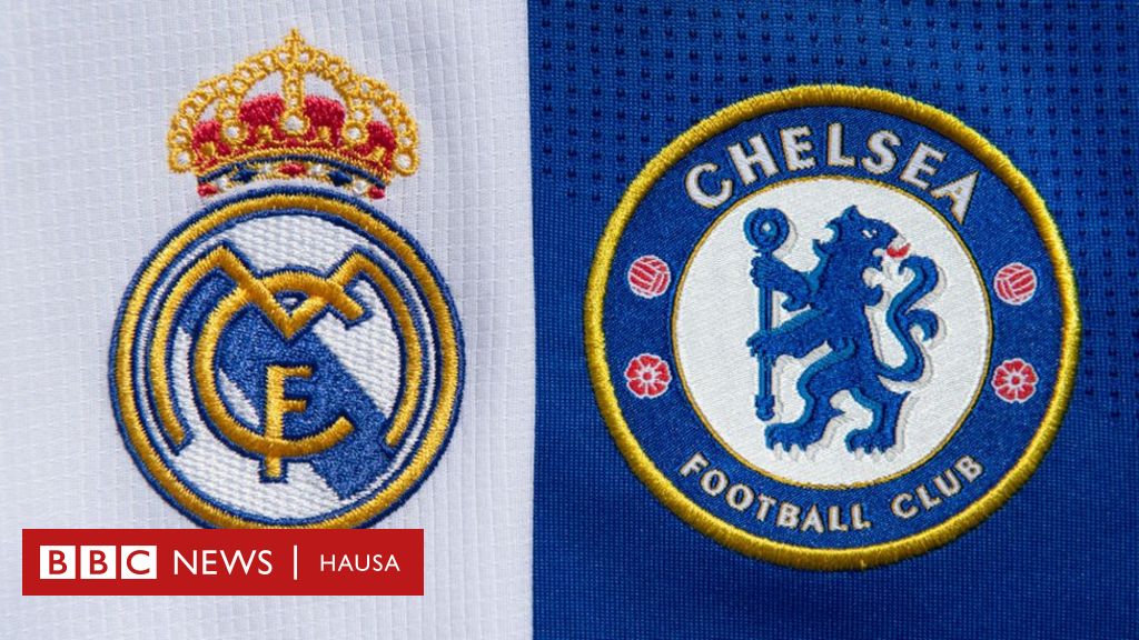 Abin da ya kamata ku sani kan wasan Real da Chelsea - BBC ...