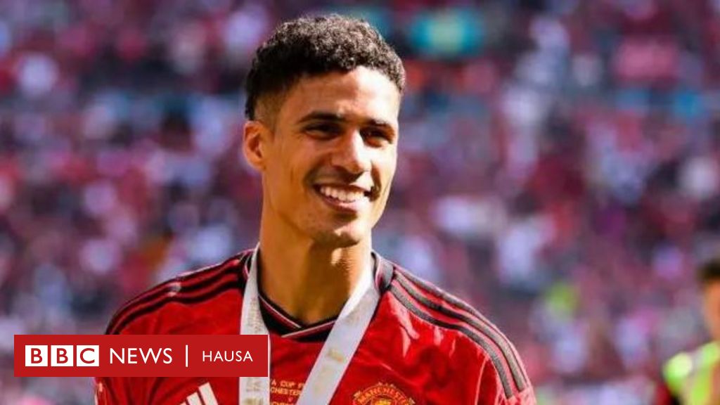 Tsohon ɗanwasan Real Madrid da Man Utd, Varane ya yi ritaya daga taka leda  – BBC News Hausa