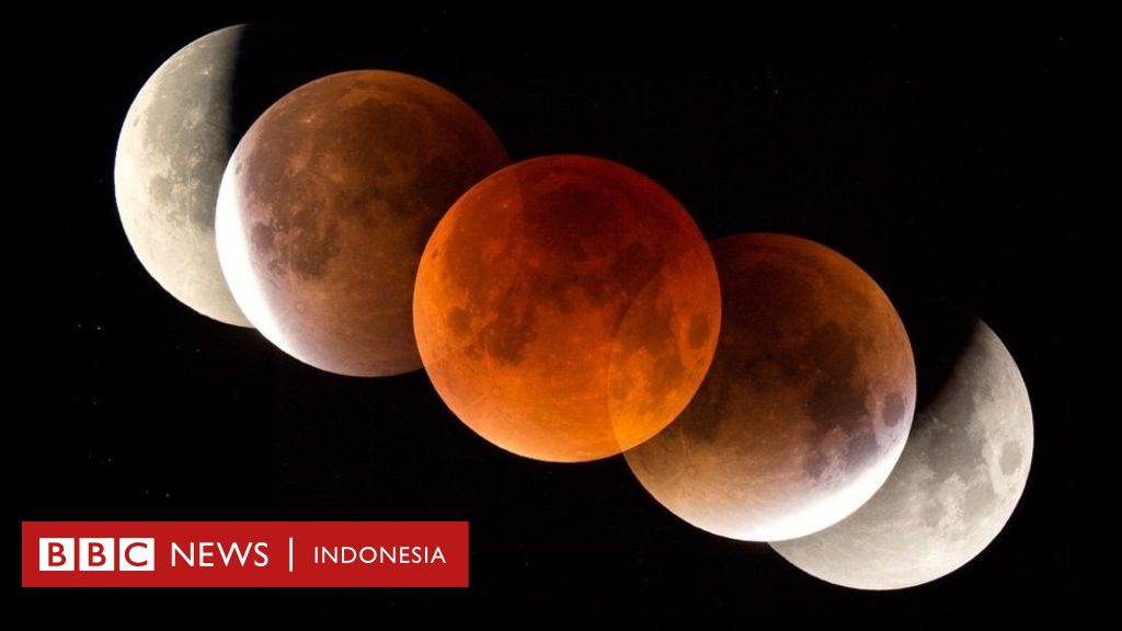 Gerhana bulan: Kapan dan di mana bisa melihat gerhana ...