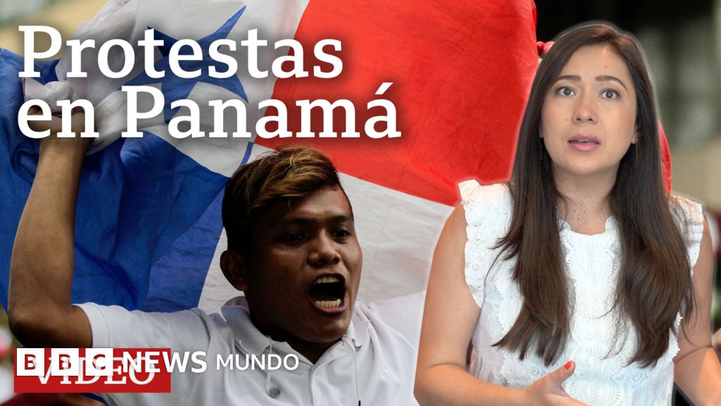 Cómo Panamá ha pasado de ser un ejemplo de prosperidad y estabilidad a vivir masivas protestas
