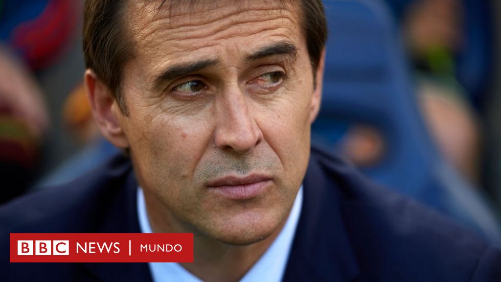 Destituyen a Julen Lopetegui como técnico de España y nombran a Fernando Hierro un día antes de que empiece el Mundial 2018 - BBC News Mundo