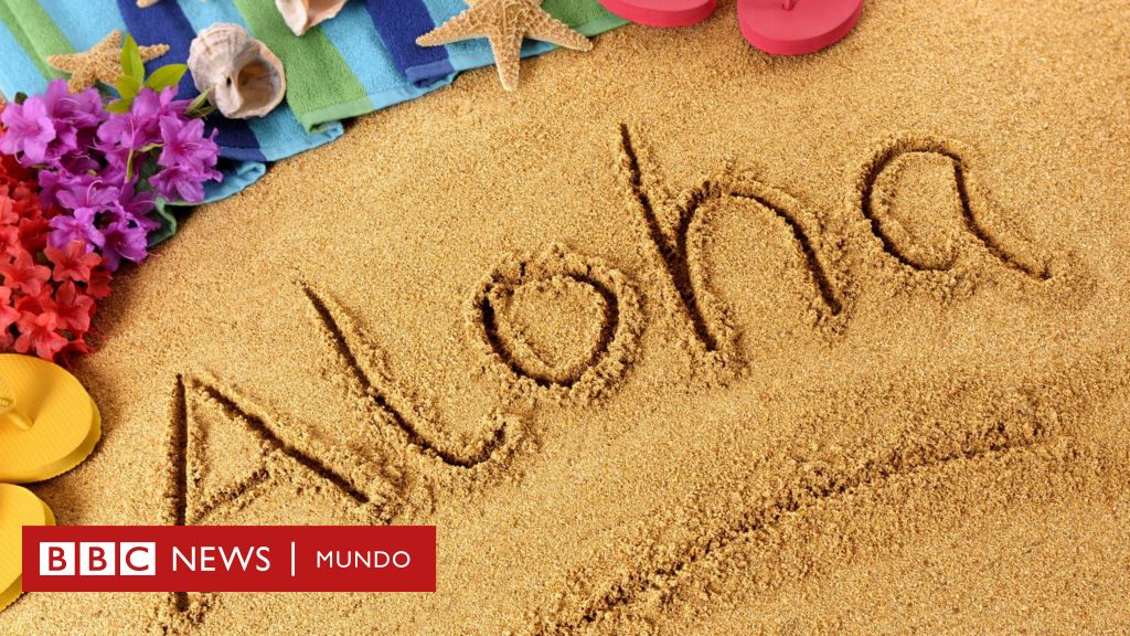 El verdadero significado de “aloha”, la palabra que resume el espíritu de  Hawái - BBC News Mundo