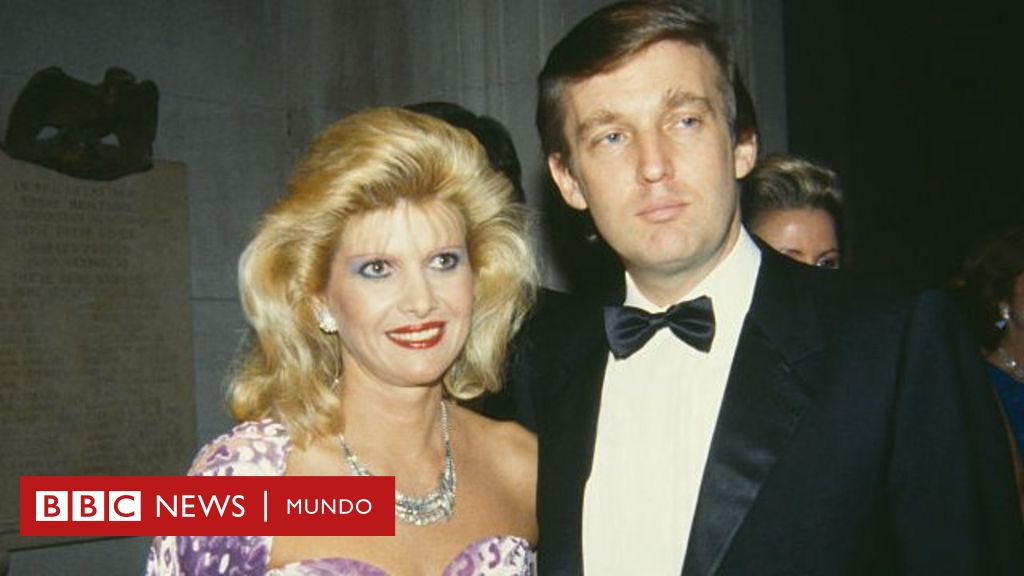 Ivana Trump: revelan la causa de la muerte de la primera esposa del  expresidente de . Donald Trump - BBC News Mundo