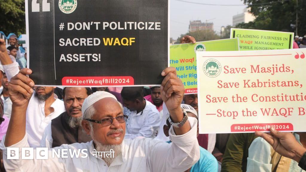 वक्फ कानुन: भारतमा मुस्लिम सम्पत्ति व्यवस्थापनसम्बन्धी विवादास्पद विधेयक पारित