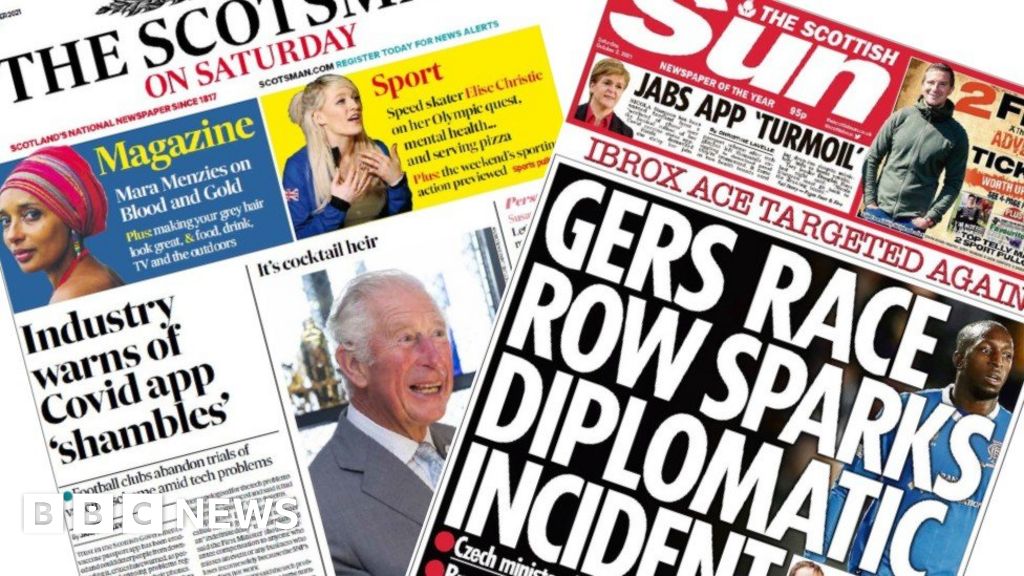 Scotland's papers Covid passport app 'shambles' and Kamara race row