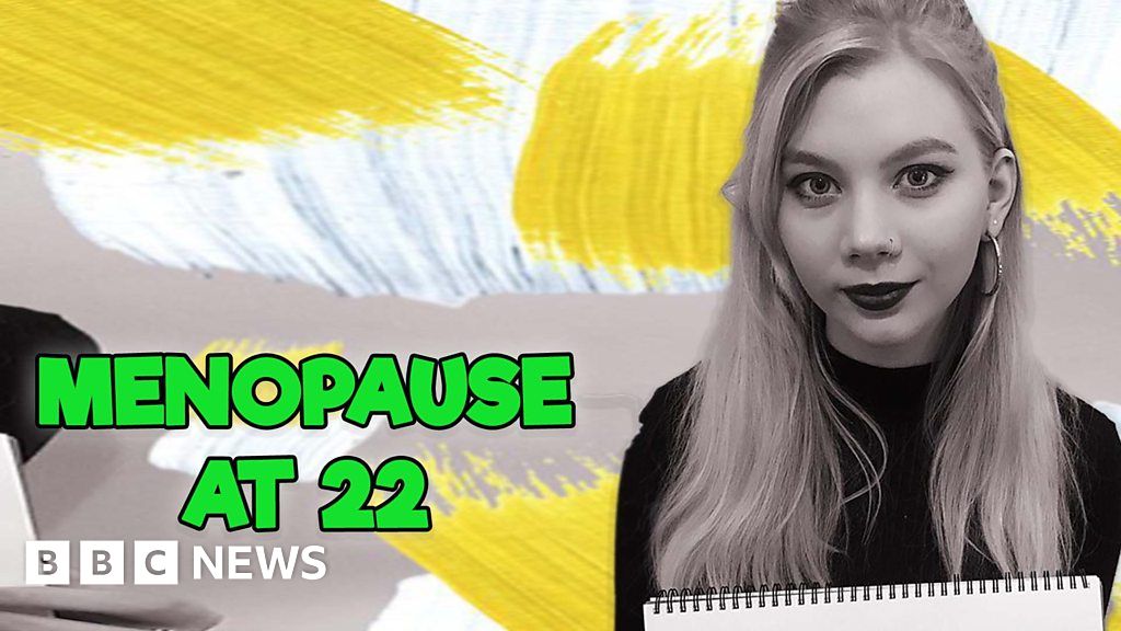 'I Chose To Have The Menopause At 22' - BBC News