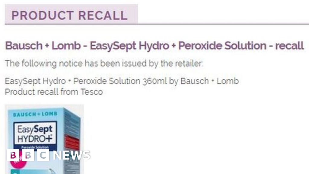 Tesco recalls contact lens solution over 'burning' fears BBC News
