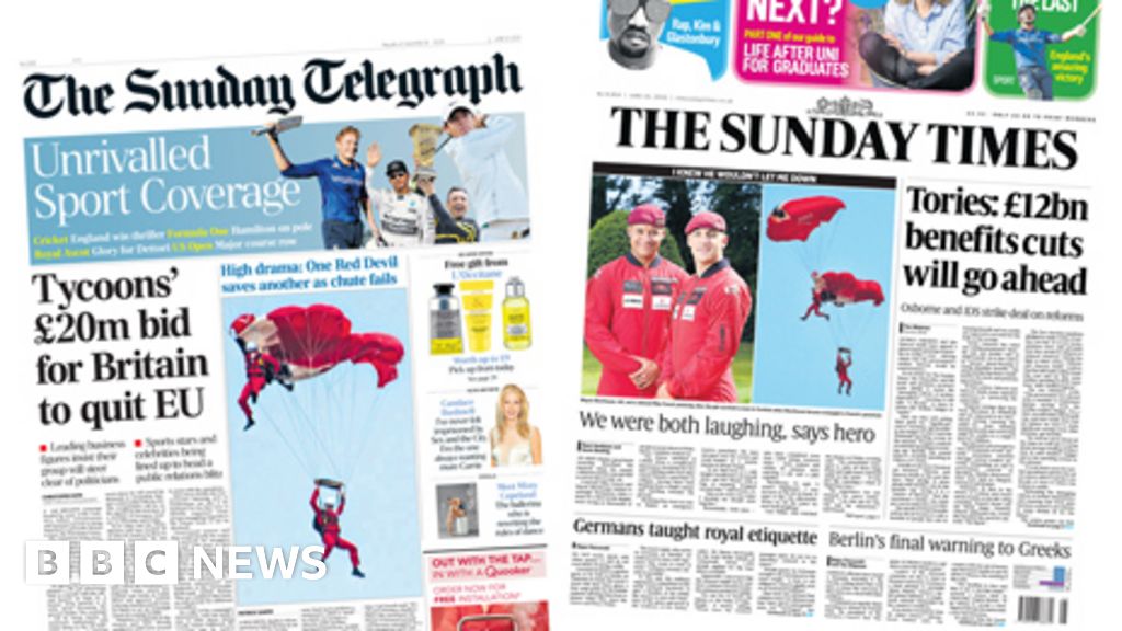 Newspaper Headlines Eu Exit Campaign Austerity Protests And Parachute