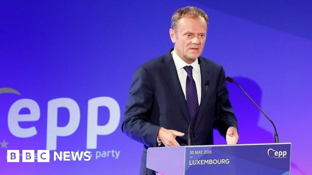 Donald Tusk: Brexit Could Destroy Western Political Civilisation - BBC News