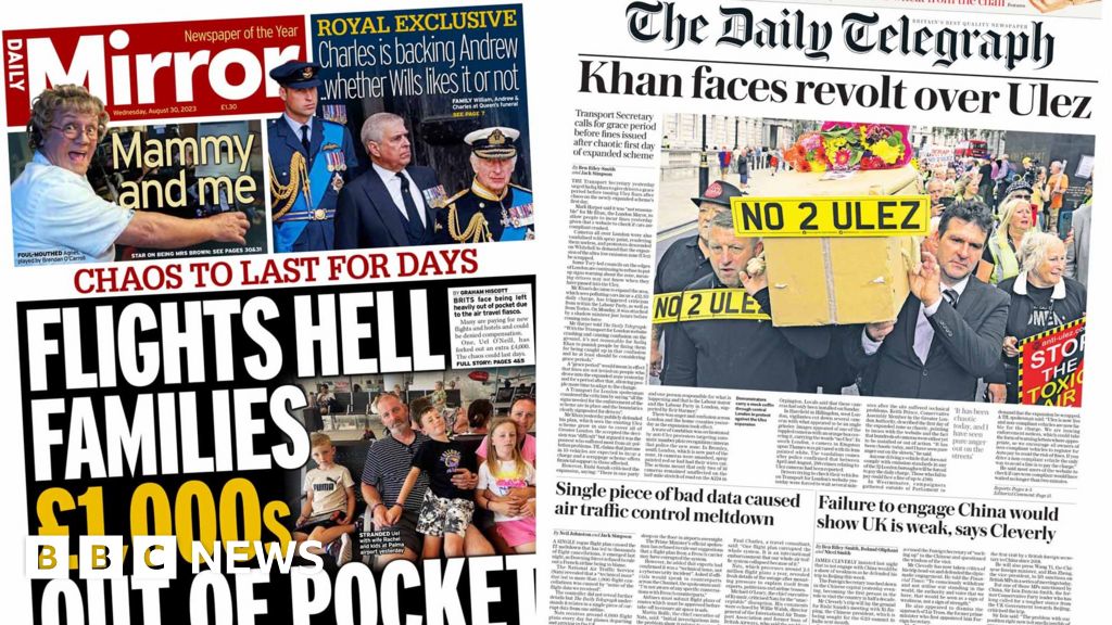 The Papers: Stranded travellers 'out of pocket' and Ulez revolt