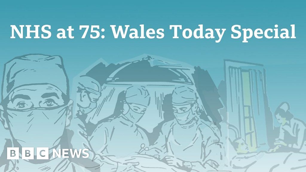 NHS at 75 Watch Wales Today special programme live BBC News