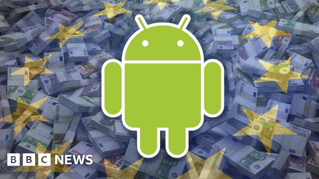 Google hit with €4.3bn Android fine from EU