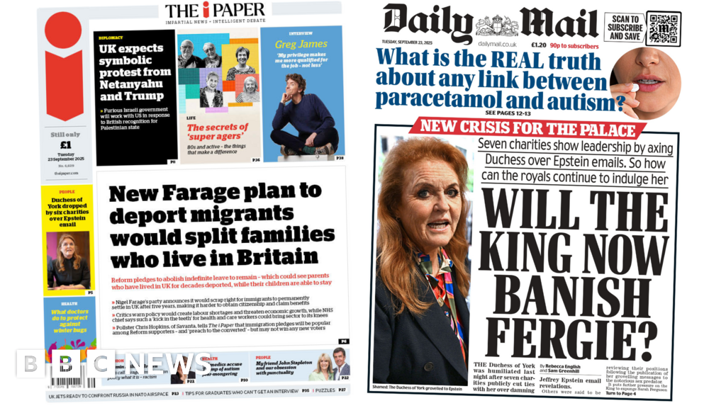 The Papers: 'Farage plan would split families' and 'Will the King banish Fergie?'