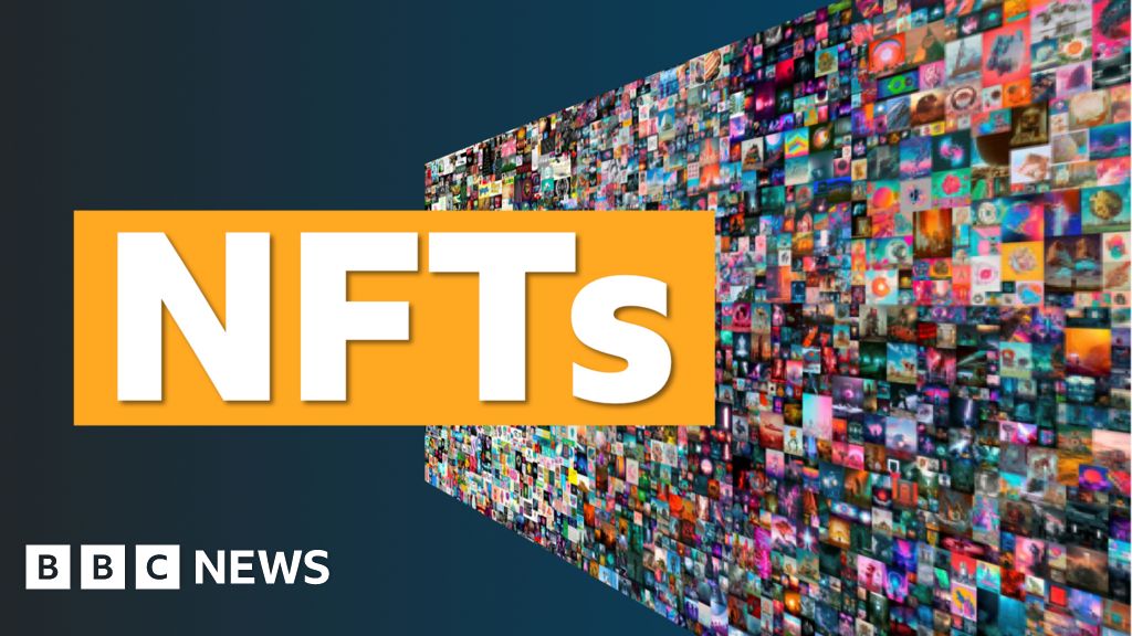 What are NFTs and why are some worth millions? - BBC News