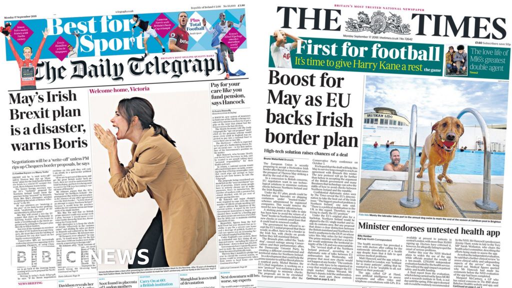 Newspaper Headlines: Boris Says Irish Border Brexit Plan 'a Disaster ...